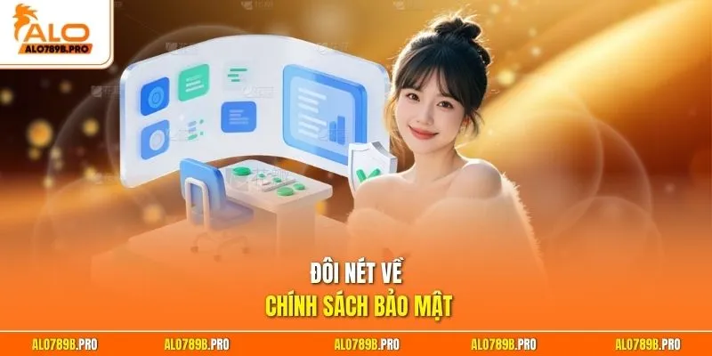 Đôi nét về chính sách bảo mật