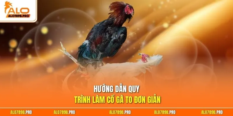 Hướng dẫn quy trình làm cổ gà to đơn giản
